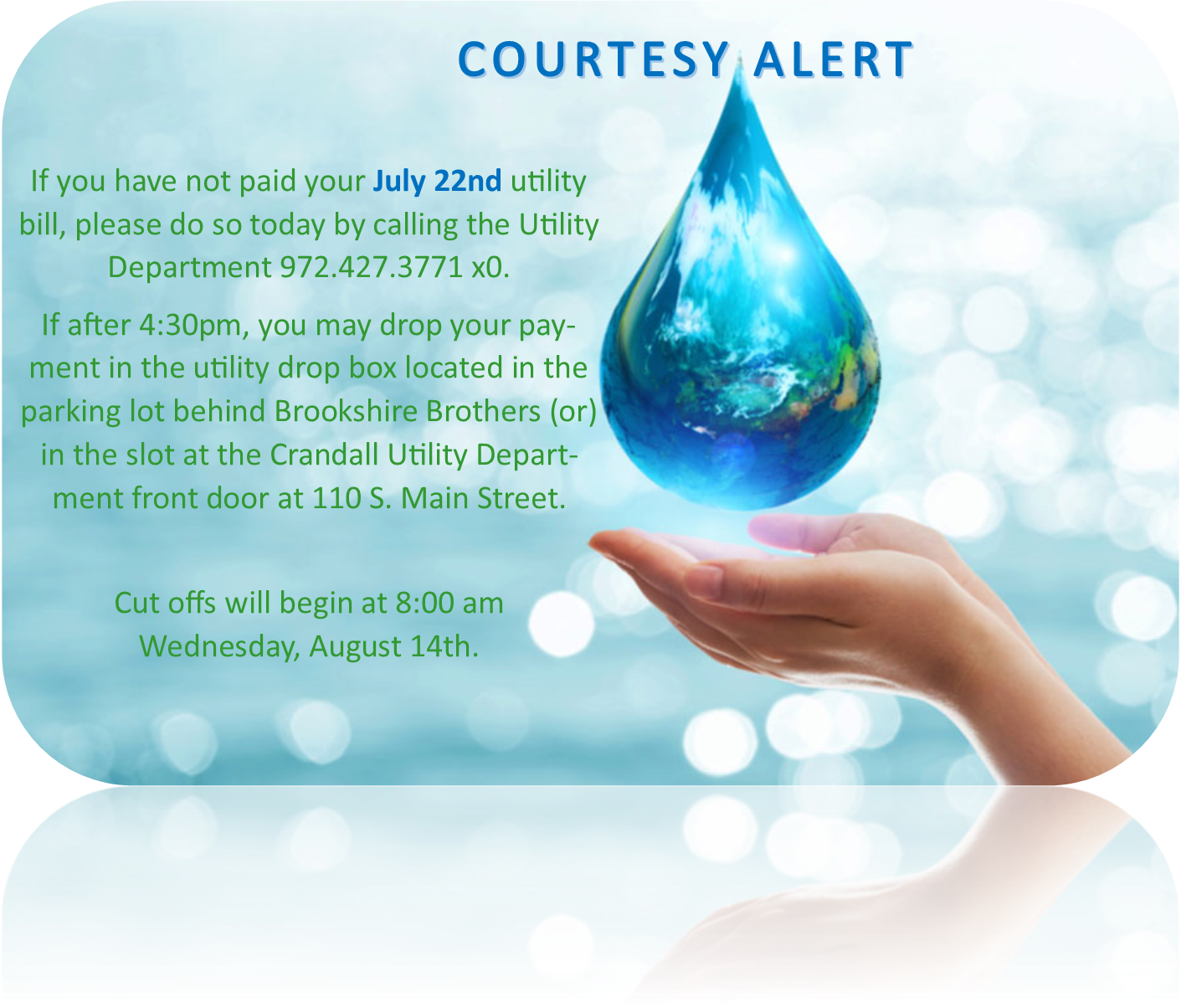 Pay your utility bills from July 22nd by August 14th or get water cut off