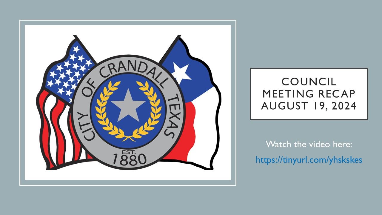 City Manager Notes from City Council Meeting 8-19-2024